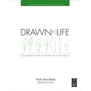 Drawn to Life: 20 Golden Years of Disney Master Classes Vol. 1 : Volume 1: the Walt Stanchfield Lectures by Stanchfield; Walt, 9780240810966