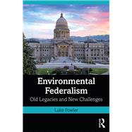Environmental Federalism by Fowler, Luke, 9780367490966