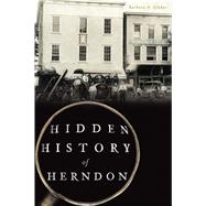 Hidden History of Herndon by Glakas, Barbara A., 9781467140966