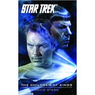 Star Trek: The Original Series: The Children of Kings by Stern, David, 9781476740966