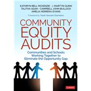 Community Equity Audits by Mckenzie, Kathryn Bell.; Gunn, J. Martyn; Agan, Talitha; Bullock, Campbell John; Herrera-evans, Amelia, 9781544360966