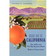 Right Out of California by Olmsted, Kathryn S., 9781620970966