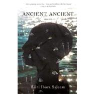 Ancient, Ancient by Salaam, Kiini Ibura, 9781933500966