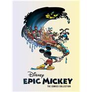 Disney Epic Mickey The Comics Collection by David, Peter; Mottura, Paolo; Sciarrone, Claudio; Petrossi, Fabrizio, 9798875000966