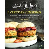 Minimalist Baker's Everyday Cooking by Shultz, Dana, 9780735210967