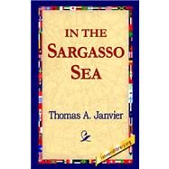 In the Sargasso Sea by Janvier, Thomas A., 9781421800967