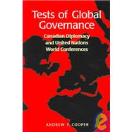 Tests of Global Governance by Cooper, Andrew F., 9789280810967