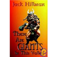 There Are Giants in This Valley by Hillman, Jack, 9781595070968
