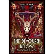 The Devourer Below by Josh Reynolds; Evan Dicken; Davide Mana; Georgina Kamsika; Thomas Parrott; David Annandale; Cath Lau, 9781839080968