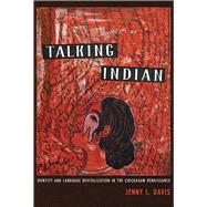 Talking Indian by Davis, Jenny L., 9780816540969