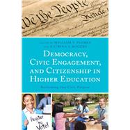 Democracy, Civic Engagement, and Citizenship in Higher Education Reclaiming Our Civic Purpose by Flores, William V.; Rogers, Katrina S.; Alger, Jonathan R.; Bensel, Terrence; Bezette-Flores, Nol; Boyte, Harry C.; Buberger, Amanda; Bush, Neil; Carcasson, Martn; Casale, Rev. Monsignor Franklyn M.; Creighton, Sean; Cruzado, Waded; Dastmozd, Rassoul; D, 9781498590969