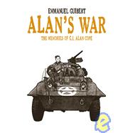 Alan's War The Memories of G.I. Alan Cope by Guibert, Emmanuel; Guibert, Emmanuel, 9781596430969
