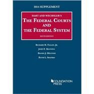The Federal Courts and the Federal System 2014 by Fallon, Richard H.; Manning, John F.; Meltzer, Daniel J., 9781628100969