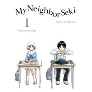 My Neighbor Seki, 1 by Morishige, Takuma, 9781939130969