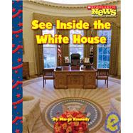 See Inside the White House by Kennedy, Marge, 9780531210970