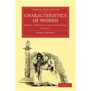 Characteristics of Women by Jameson, Anna, 9781108000970