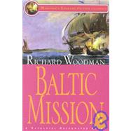 Baltic Mission #7 A Nathaniel Drinkwater Novel by Woodman, Richard, 9781574090970