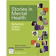 Stories in Mental Health: Reflection, Inquiry, Action by Nizette, Debra, 9780729540971