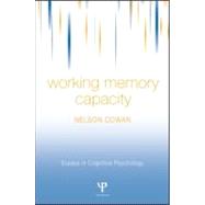 Working Memory Capacity by Cowan,Nelson, 9781841690971