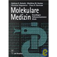 Molekulare Medizin by Hentze, Matthias W.; Kulozik, Andreas E.; Bartram, C. R.; Hagemeyer, Christian, 9783110150971