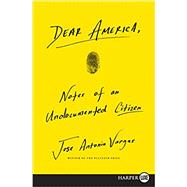Dear America by Vargas, Jose Antonio, 9780062860972