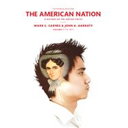 The American Nation A History of the United States Volume 1 by Carnes, Mark C.; Garraty, John A., 9780205960972