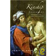 Kinship by Covenant : A Canonical Approach to the Fulfillment of God's Saving Promises by Scott W. Hahn, 9780300140972