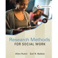 Empowerment Series: Research Methods for Social Work by Allen Rubin; Earl R. Babbie, 9780357670972