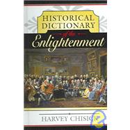 Historical Dictionary of the Enlightenment by Chisick, Harvey, 9780810850972