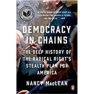 Democracy in Chains by MacLean, Nancy, 9781101980972