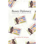 Beauty Diplomacy by Balogun, Oluwakemi M., 9781503610972