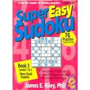 Super Easy Sudoku by Riley, James E., 9781596470972