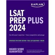 LSAT Prep Plus 2024:  Strategies for Every Section + Real LSAT Questions + Online by Unknown, 9781506290973