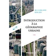 Introduction  la gographie urbaine - 2e d. by Anne-Lise Humain-Lamoure; Antoine Laporte, 9782200630973