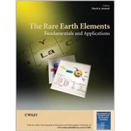 The Rare Earth Elements Fundamentals and Applications by Atwood, David A., 9781119950974