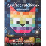 Purr-fect Patchwork 16...,Morgan, Pamela Jane,9781644030974