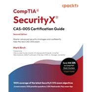 CompTIA SecurityX CAS-005 Certification Guide by Birch, Mark, 9781836640974