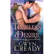 Timeless Desire by Cready, Gwyn, 9781492630975