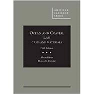Ocean and Coastal Law, Cases and Materials by Rieser, Alison; Christie, Donna R., 9781640200975