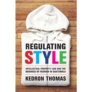 Regulating Style by Thomas, Kedron, 9780520290976