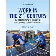 Work in the 21st Century, 7th Edition by Conte, 9781394220977