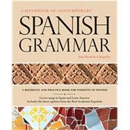 A Handbook of Contemporary Spanish Grammar by ana Beatriz Chiquito, 9781617670978