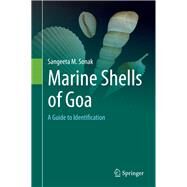 Marine Shells of Goa by Sonak, Sangeeta M., 9783319550978