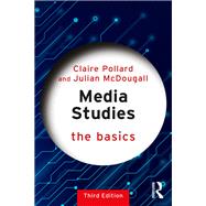 Media Studies: The Basics by Claire Pollard; Julian McDougall, 9781032850979