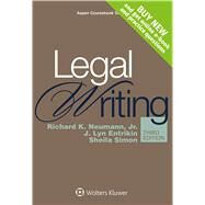Legal Writing by Neumann Jr., Richard K.; Entrikin, J. Lyn; Simon, Sheila, 9781454830979