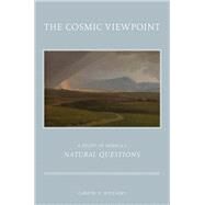 The Cosmic Viewpoint A Study of Seneca's Natural Questions by Williams, Gareth D., 9780190490980