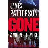 Gone by Patterson, James; Ledwidge, Michael, 9780316210980