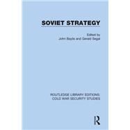 Soviet Strategy by John Baylis; Gerald Segal, 9780367560980