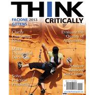 Think Critically by Facione, Peter; Gittens, Carol Ann, 9780205490981