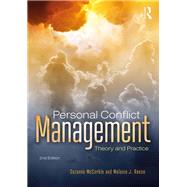 Personal Conflict Management: Theory and Practice by McCorkle, Suzanne, 9781138210981